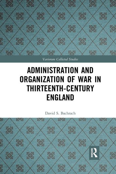Produktbild: Administration and Organization of War in Thirteenth-Century England