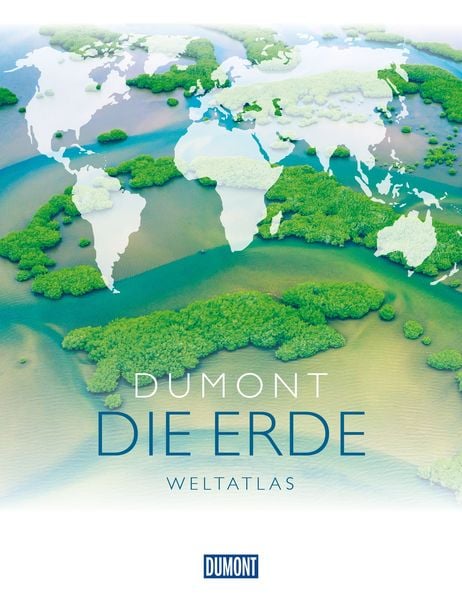 Produktbild: Dumont die Erde Weltatlas
