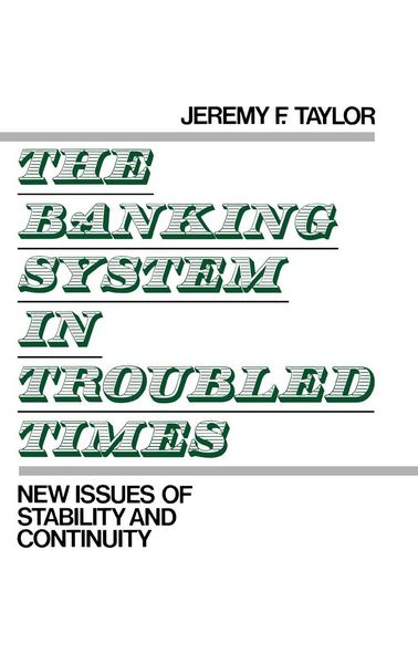 Produktbild: The Banking System in Troubled Times