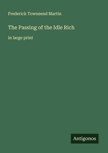 Produktbild: The Passing of the Idle Rich