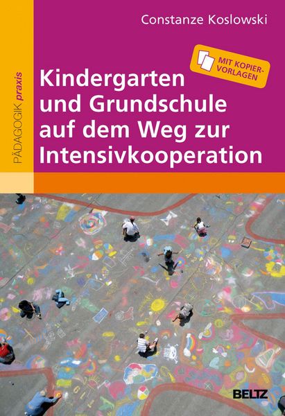 Produktbild: Kindergarten und Grundschule auf dem Weg zur Intensivkooperation