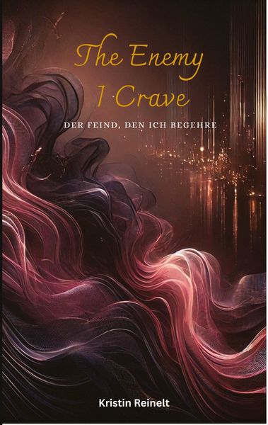The Emany I Crave, Taschenbuch von Kristin Reinelt, Tredition, 9783384563347