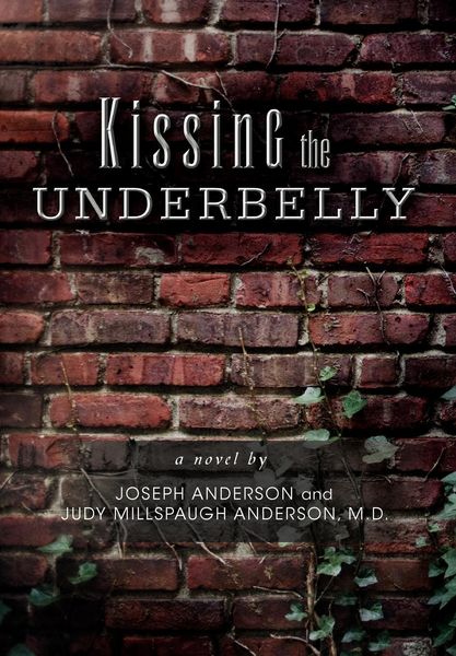 Produktbild: Joseph Anderson: Kissing the Underbelly