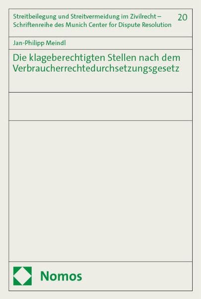 Produktbild: Die klageberechtigten Stellen nach dem Verbraucherrechtedurchsetzungsgesetz