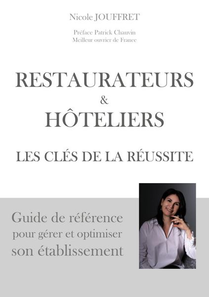 Produktbild: Restaurateurs & h&ocirc;teliers les cl&eacute;s de la r&eacute;ussite