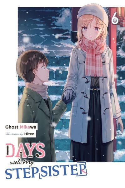 Produktbild: Days with My Stepsister, Vol. 6 (Light Novel)