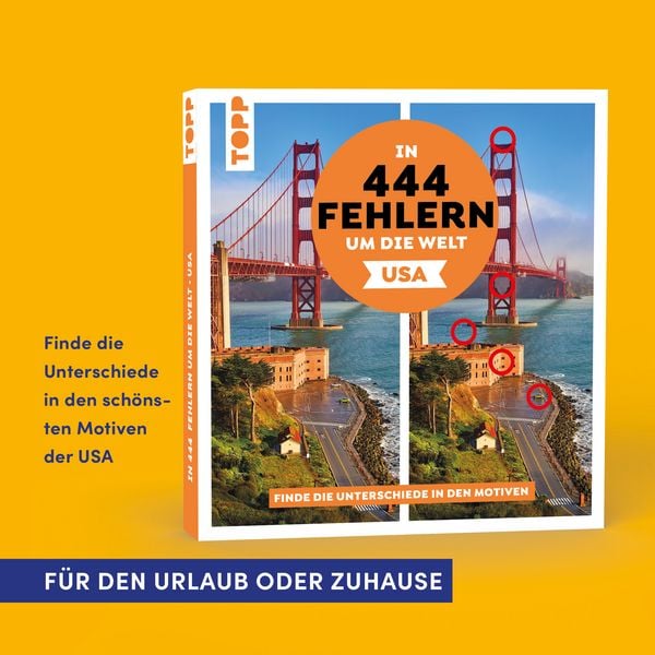 Produktbild: In 444 Fehlern um die Welt &ndash; USA. Finde die Unterschiede in den sch&ouml;nsten Motiven der USA