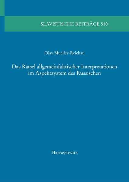Produktbild: Das R&auml;tsel allgemeinfaktischer Interpretationen im Aspektsystem des Russischen