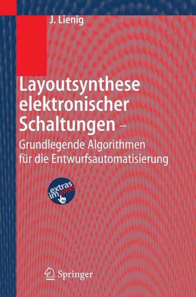 Produktbild: Layoutsynthese elektronischer Schaltungen - Grundlegende Algorithmen f&uuml;r die Entwurfsautomatisierung