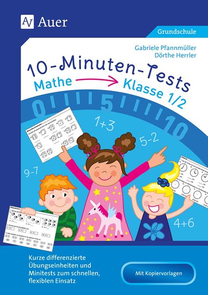 10-Minuten-Tests Mathematik - Klasse 1/2, Geheftet von Dörthe Herrler,Gabriele Pfannmüller, Auer Verlag in der AAP Lehrerwelt GmbH, 978-3-403-08266-8