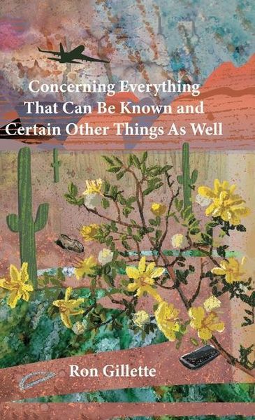 Produktbild: Concerning Everything That Can Be Known and Certain Other Things As Well