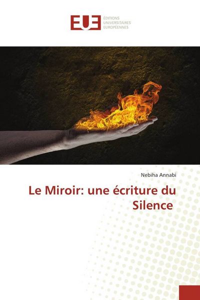 Produktbild: Le Miroir: une &eacute;criture du Silence