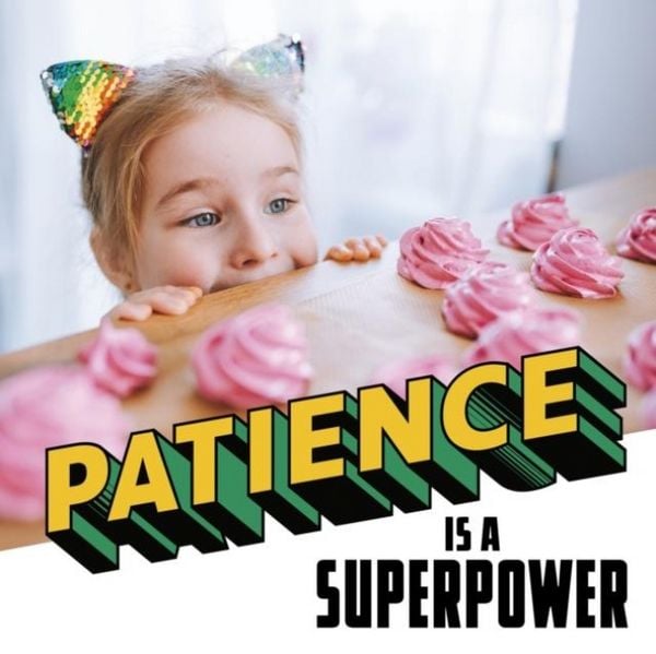 Produktbild: Patience Is a Superpower