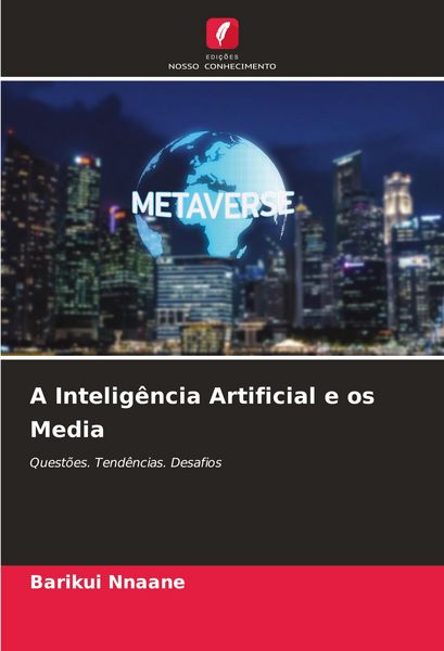 Produktbild: A Intelig&ecirc;ncia Artificial e os Media