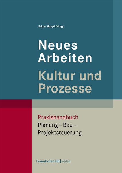 Produktbild: Neues Arbeiten - Kultur und Prozesse