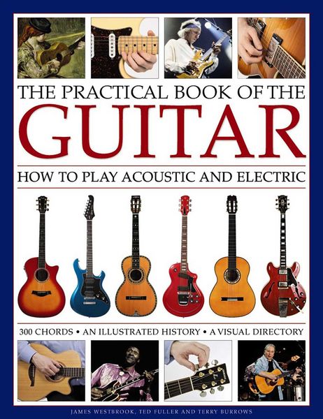 Produktbild: Practical Book of the Guitar: How to Play Acoustic and Electric