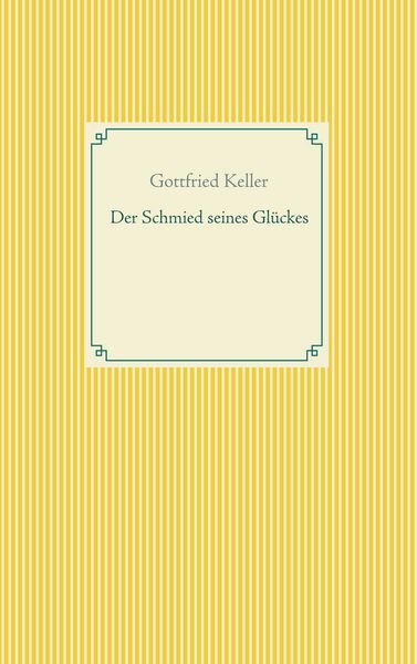 Produktbild: Der Schmied seines Gl&uuml;ckes - Spiegel das K&auml;tzchen