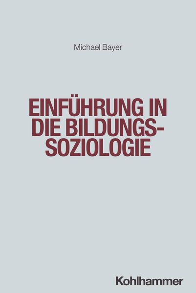 Produktbild: Einf&uuml;hrung in die Bildungssoziologie