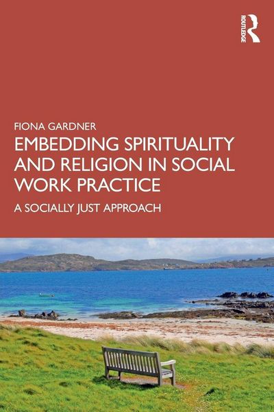 Produktbild: Embedding Spirituality and Religion in Social Work Practice