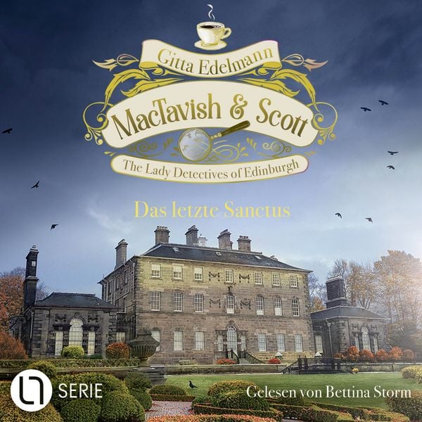 Produktbild: Das letzte Sanctus - MacTavish & Scott - Die Lady Detectives von Edinburgh, Folge 19