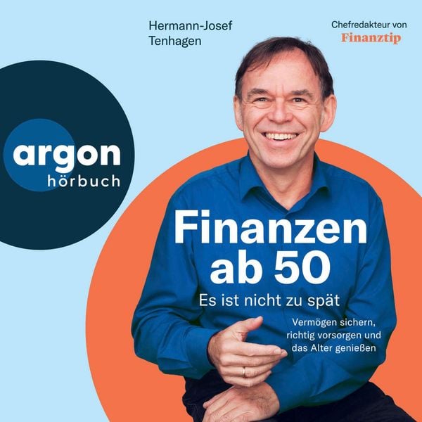 Produktbild: Finanzen ab 50: Es ist nicht zu sp&auml;t