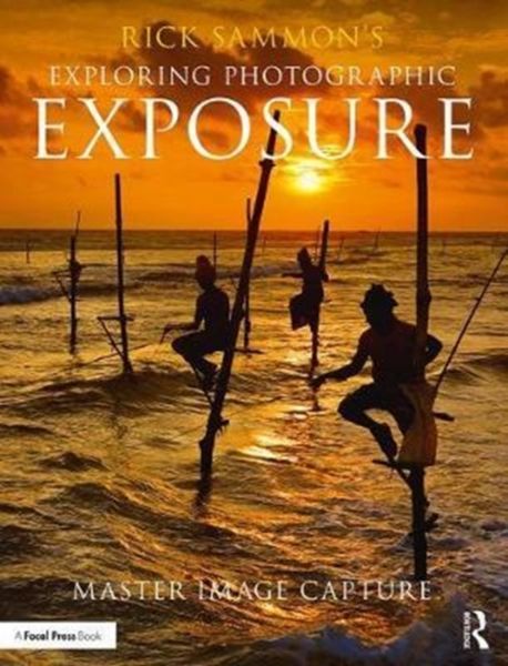 Produktbild: Rick Sammon's Exploring Photographic Exposure