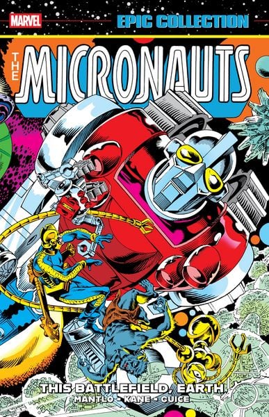 Produktbild: Micronauts Epic Collection: The Original Marvel Years - This Battlefield, Earth