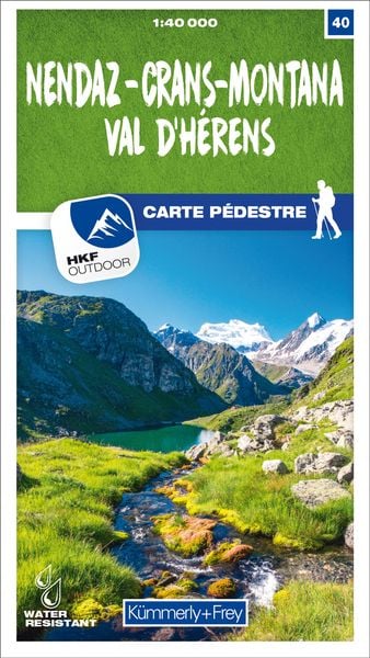 Nendaz - Crans-Montana Val d'Hérens 40 Wanderkarte 1:40 000, Sonstige von , Kümmerly+Frey, 9783259023402
