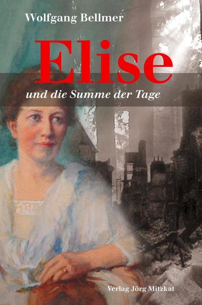 Produktbild: Elise-Trilogie / Elise und die Summe der Tage