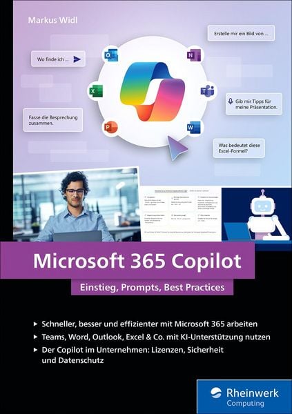 Microsoft 365 Copilot von Markus Widl, Rheinwerk eBooks, 9783367100477