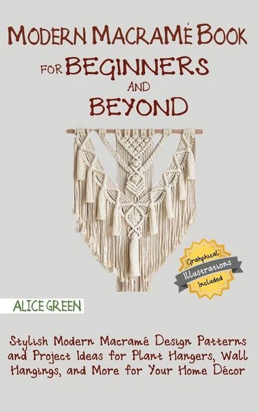 Produktbild: Modern Macram&eacute; Book for Beginners and Beyond