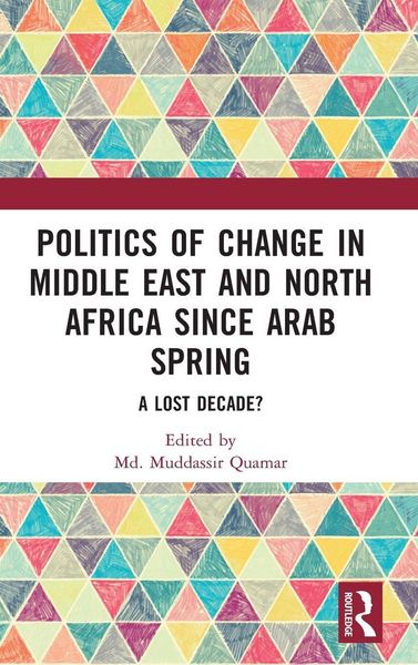 Produktbild: Politics of Change in Middle East and North Africa since Arab Spring