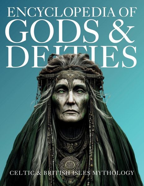 Produktbild: Encyclopedia of Gods & Deities - Celtic & British Isles Mythology