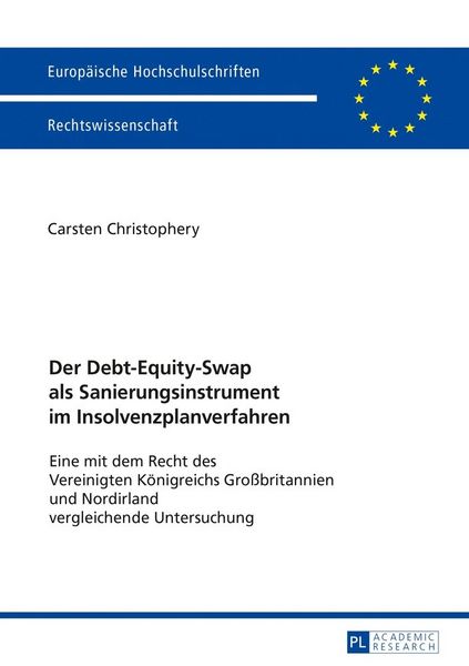 Produktbild: Der Debt-Equity-Swap als Sanierungsinstrument im Insolvenzplanverfahren