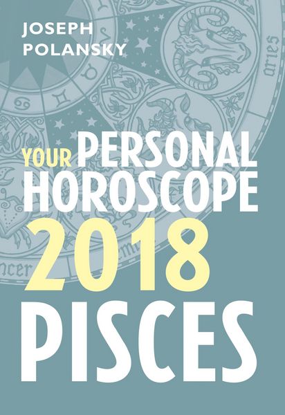 Produktbild: Pisces 2018: Your Personal Horoscope