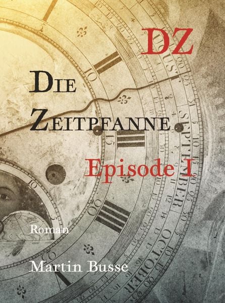 Produktbild: Die Zeitpfanne: Episode I