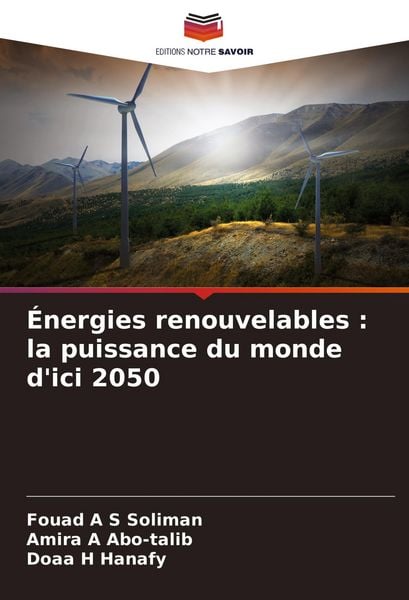 Produktbild: &Eacute;nergies renouvelables : la puissance du monde d'ici 2050