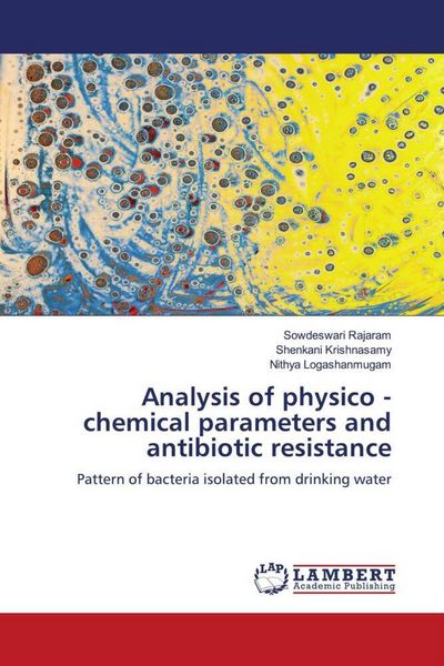 Produktbild: Analysis of physico - chemical parameters and antibiotic resistance
