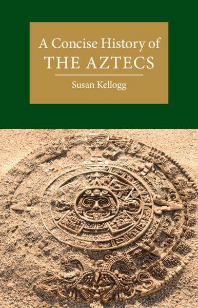 Produktbild: A Concise History of the Aztecs