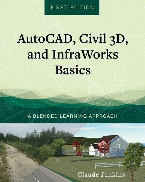 Produktbild: AutoCAD, Civil 3D, and InfraWorks Basics