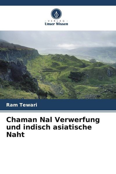 Produktbild: Chaman Nal Verwerfung und indisch asiatische Naht