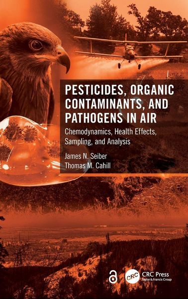 Produktbild: Pesticides, Organic Contaminants, and Pathogens in Air