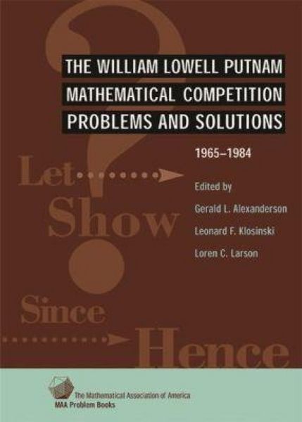 Produktbild: The William Lowell Putnam Mathematical Competition