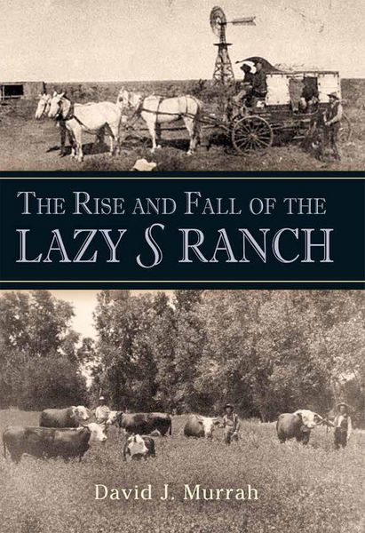 Produktbild: The Rise and Fall of the Lazy S Ranch