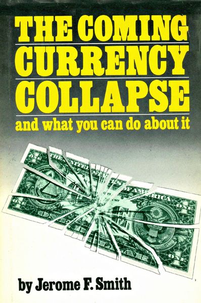 Produktbild: Coming Currency Collapse and what you can do about it