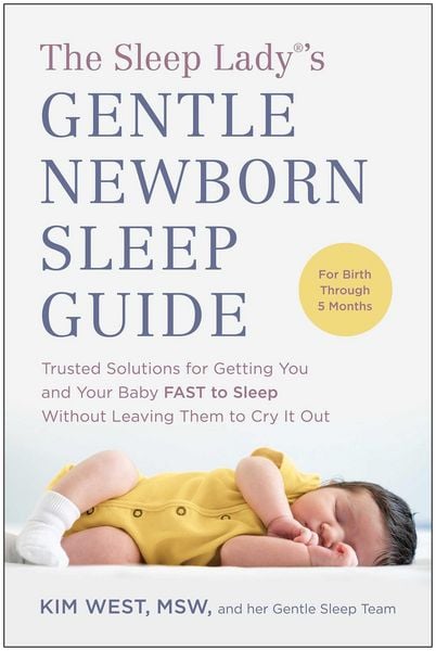 Produktbild: The Sleep Lady(r)'s Gentle Newborn Sleep Guide