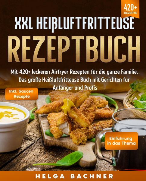 Produktbild: XXL Hei&szlig;luftfritteuse Rezeptbuch