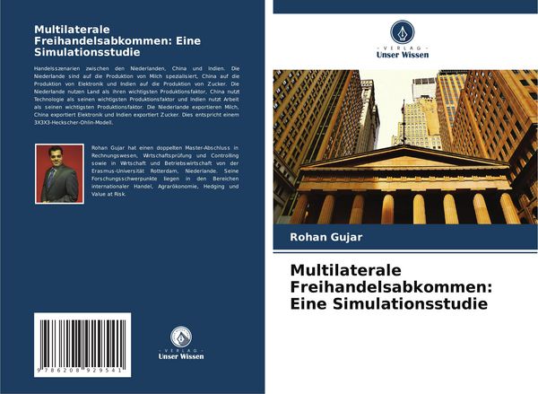 Multilaterale Freihandelsabkommen: Eine Simulationsstudie, Taschenbuch von Rohan Gujar, Verlag Unser Wissen, 9786208929541