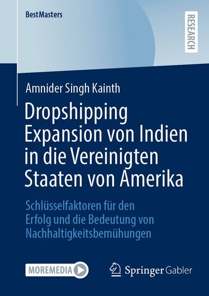 Dropshipping Expansion von Indien in die Vereinigten Staaten von Amerika, Taschenbuch von Amnider Singh Kainth, Springer Fachmedien Wiesbaden GmbH,