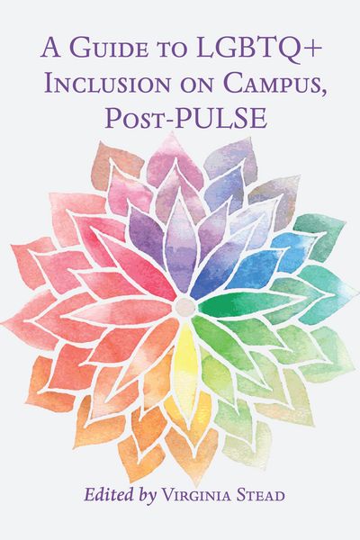 Produktbild: A Guide to LGBTQ+ Inclusion on Campus, Post-PULSE